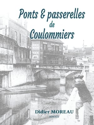 cover image of Ponts & passerelles de Coulommiers